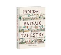 Emily A. Winkler Pocket Bayeux Tapestry (Copertina rigida)