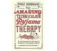 Emily Ackerman The Amazing Technicolour Pyjama Therapy (Tascabile)