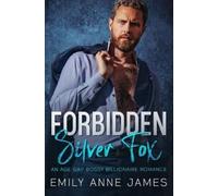 Emily Anne James Forbidden Silver Fox (Tascabile) Buchanan Billionaires