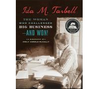 Emily Arnold Mc Ida M. Tarbell: The Woman Who Challenged Big (Copertina rigida)