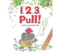 Emily Arnold McCully 1, 2, 3, Pull (Copertina rigida) I Like to Read