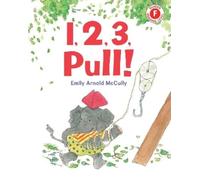 Emily Arnold McCully 1, 2, 3, Pull (Copertina rigida) I Like to Read