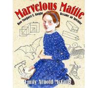 Emily Arnold McCully Marvelous Mattie (Copertina rigida)