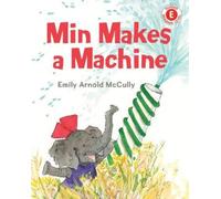 Emily Arnold McCully Min Makes a Machine (Copertina rigida) I Like to Read