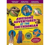 Emily B. Korrell Awesome Adventures at the Smithsonian (Tascabile)