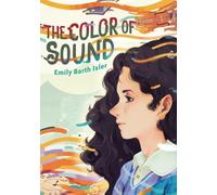 Emily Barth Isler The Color of Sound (Copertina rigida)