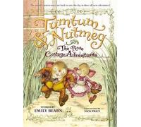 Emily Bearn The Tumtum & Nutmeg: The Rose Cottage Tales (Tascabile)