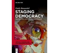 Emily Beausoleil Staging Democracy (Copertina rigida)
