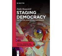 Emily Beausoleil Staging Democracy (Tascabile)