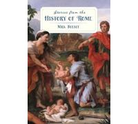 Emily Beesly Stories from the History of Rome (Golden Age Library) (Tascabile)