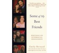 Emily Bernard Some of My Best Friends (Tascabile)