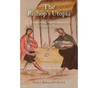 Emily Berquist Soule The Bishop's Utopia (Copertina rigida)