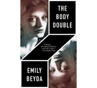 Emily Beyda The Body Double (Tascabile)