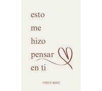 Emily Bird esto me hizo pensar en ti (Tascabile)