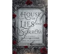 Emily Blackwood House of Lies and Sorrow (Tascabile)