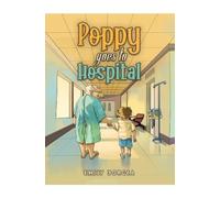 Emily Borgia Poppy goes to Hospital (Tascabile)