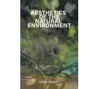 Emily Brady Aesthetics of the Natural Environment (Copertina rigida)