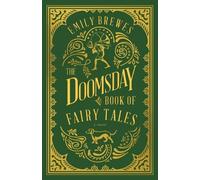 Emily Brewes The Doomsday Book of Fairy Tales (Tascabile)