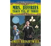 Emily Brightwell Mrs. Jeffries Takes Tea at Three (Tascabile) Victorian Mystery