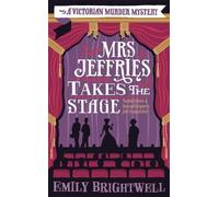 Emily Brightwell Mrs Jeffries Takes The Stage (Tascabile) Mrs Jeffries