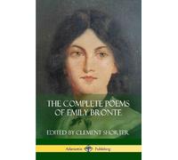 Emily Bronte Clement The Complete Poems of Emily Bronte (Poetry Coll (Tascabile)