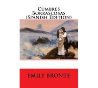 Emily Brontë Cumbres Borrascosas (Spanish Edition) (Tascabile)