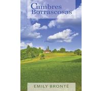 Emily Bronte Cumbres Borrascosas (Wuthering Heights, Spanish Edition (Tascabile)