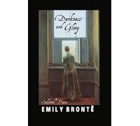 Emily Bronte Darkness and Glory (Tascabile)