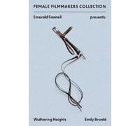 Emily Bronte Emerald Fennell Presents: Wuthering Heights (Tascabile)