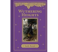 Emily Brontë Wuthering Heights (Copertina rigida) Bath Classics