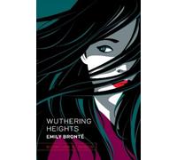 Emily Brontë Wuthering Heights (Copertina rigida) Signature Classics