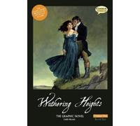 Emily Brontë Wuthering Heights The Graphic Novel: Original Te (Copertina rigida)