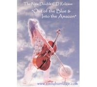 Emily Burridge - Out of the Blue & Into the Amazon