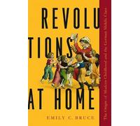 Emily C. Bruce Revolutions at Home (Tascabile)