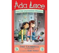 Emily Calandrelli Ada Lace and the Impossible Mission (Copertina rigida)