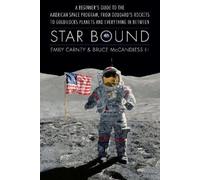 Emily Carney Bruce McCandless Star Bound (Copertina rigida)