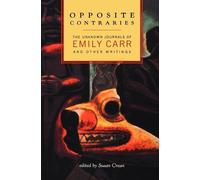 Emily Carr Opposite Contraries (Tascabile)
