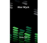 Emily Carr The Poetical Works of William Wordsworth - Volume 1 (Edit (Tascabile)