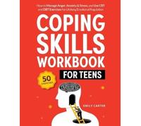 Emily Carter Carter, Emily Emily Cart Coping Skills Workbook for Tee (Tascabile)