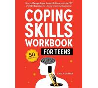 Emily Carter Coping Skills Workbook for Teens (Copertina rigida)