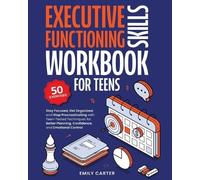 Emily Carter Executive Functioning Skills Workbook for Teens (Tascabile)