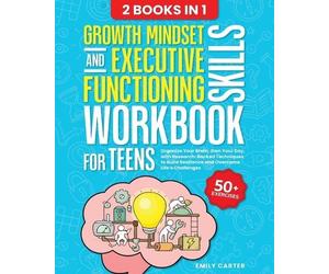 Emily Carter Growth Mindset and Executive Functioning Skills Workboo (Tascabile)