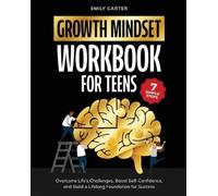 Emily Carter Growth Mindset for Teens Workbook (Tascabile) Life Skill Handbooks