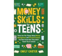 Emily Carter Money Skills for Teens (Copertina rigida)