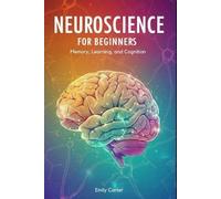Emily Carter Neuroscience for Beginners (Tascabile) Neuroscience for Beginners