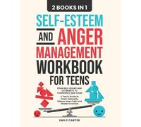 Emily Carter Self-Esteem and Anger Management Workbook for Teens (Tascabile)