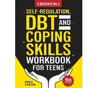 Emily Carter Self-Regulation, DBT and Coping Skills Workbook (Copertina rigida)