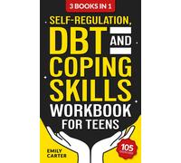 Emily Carter Self-Regulation, DBT and Coping Skills Workbook for Tee (Tascabile)
