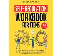 Emily Carter Self-Regulation Workbook for Teens (Tascabile)