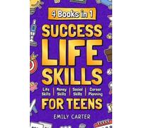 Emily Carter Success Life Skills for Teens (Tascabile) Life Skill Handbooks